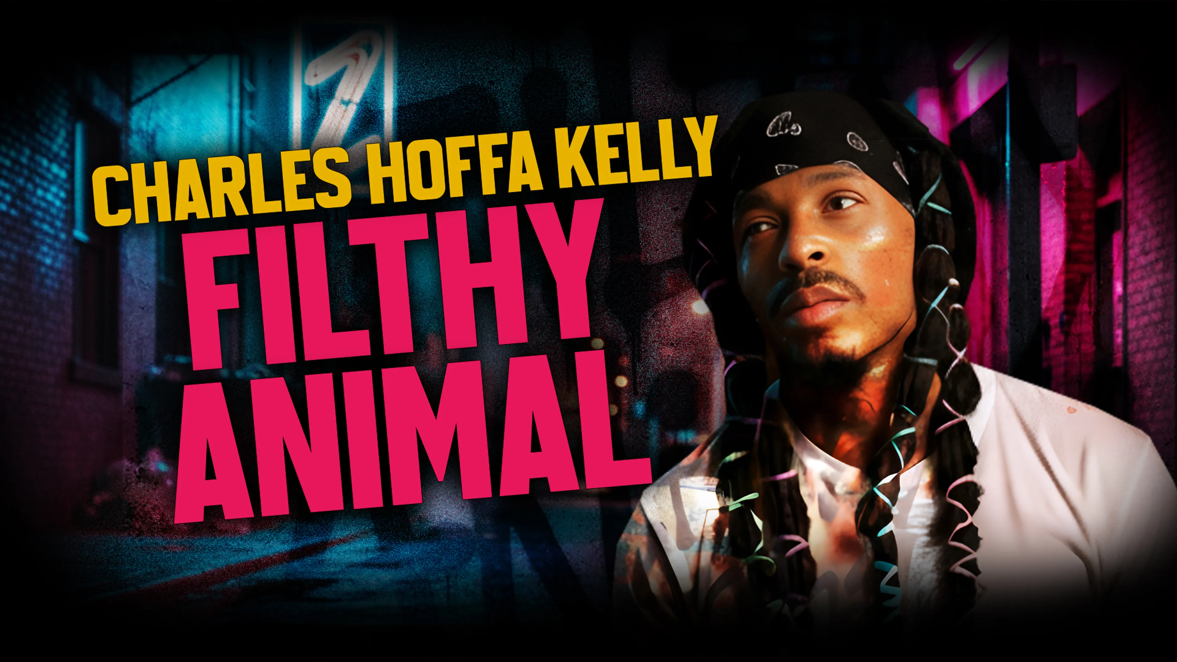 Charles Hoffa Kelly: Filthy Animal poster